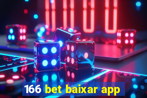 166 bet baixar app